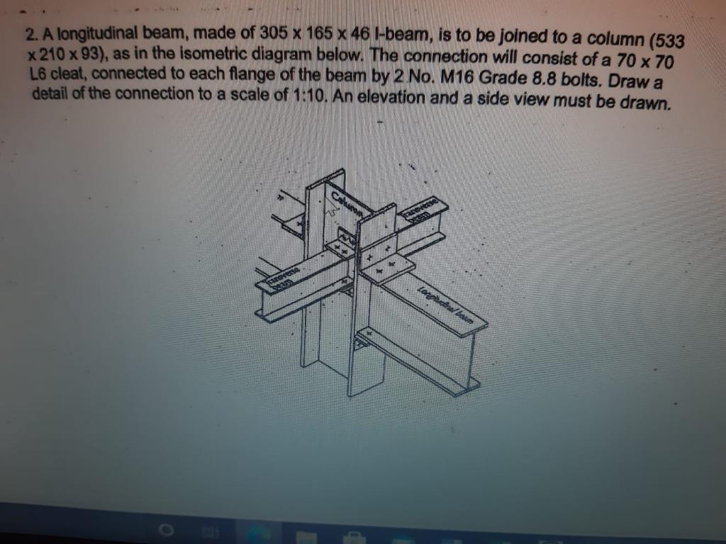 2. A longitudinal beam, made of 305 x 165 x 46 | Chegg.com