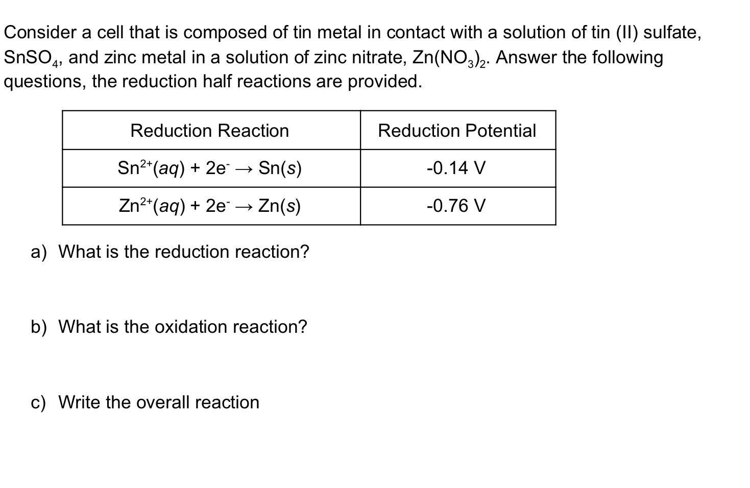 Solved Consider a cell that is composed of tin metal in | Chegg.com