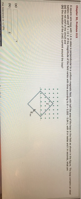 Solved A square wire loop with 1.6 m sides is perpendicular | Chegg.com