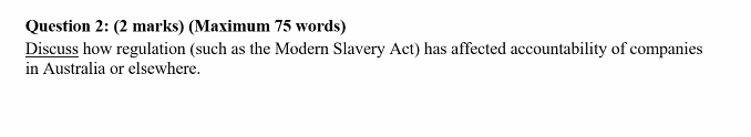 Solved Question 2: (2 marks) (Maximum 75 words) Discuss how | Chegg.com