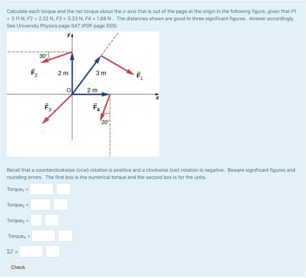 Solved Calculate Each Torque And The Net Torque About The