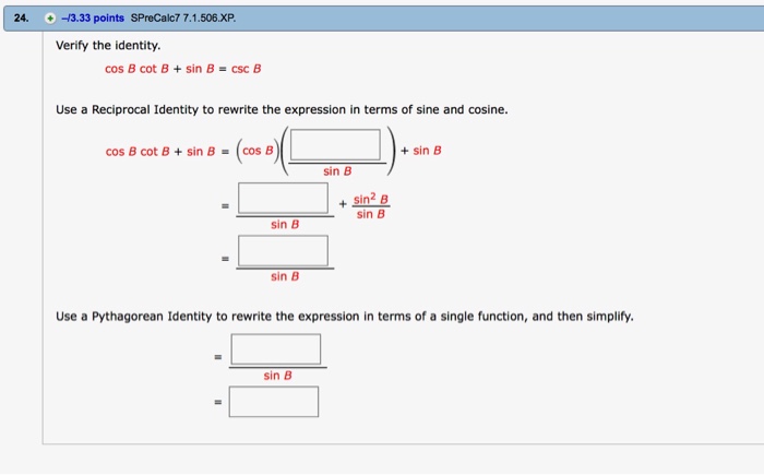 Solved Verify The Identity. Cos B Cot B + Sin B = Csc B | Chegg.com