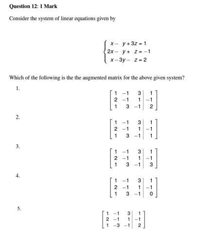 Solved Question 12: 1 Mark Consider the system of linear | Chegg.com