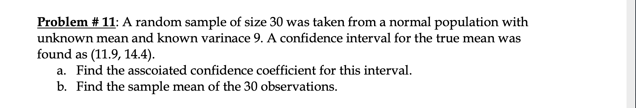 Solved Problem # 11: A random sample of size 30 was taken | Chegg.com