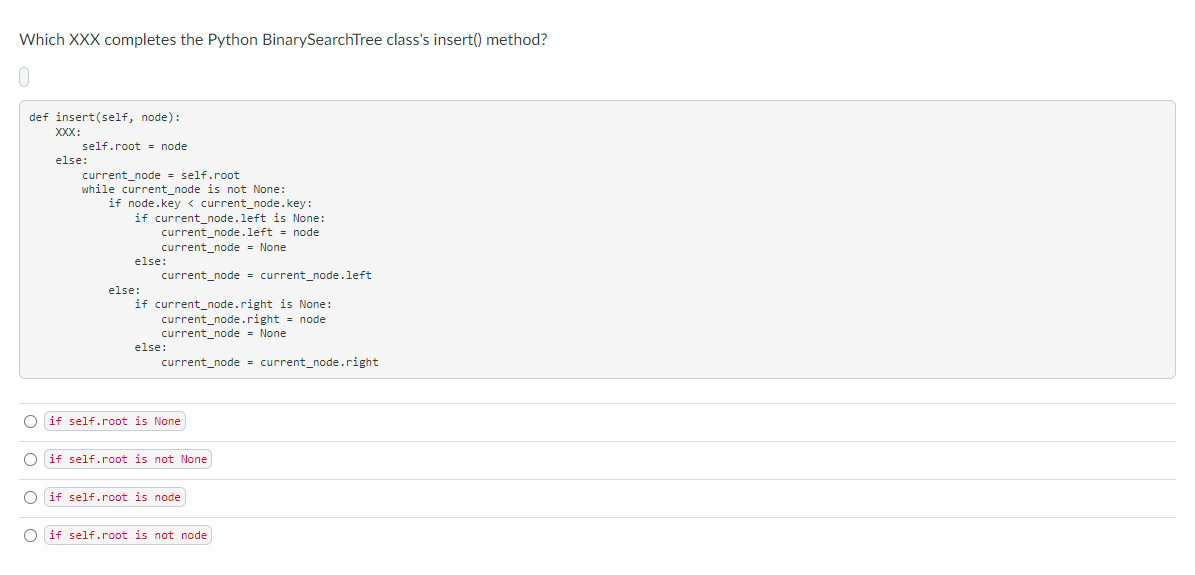 Solved Which Xxx Completes The Python Binarysearchtree | Chegg.Com