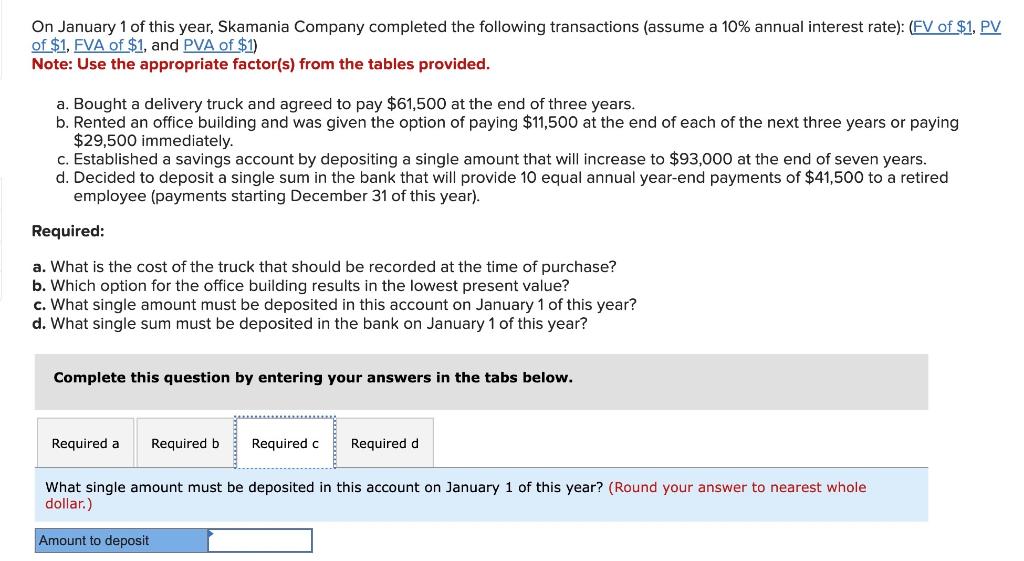 Solved On January 1 of this year, Skamania Company completed | Chegg.com