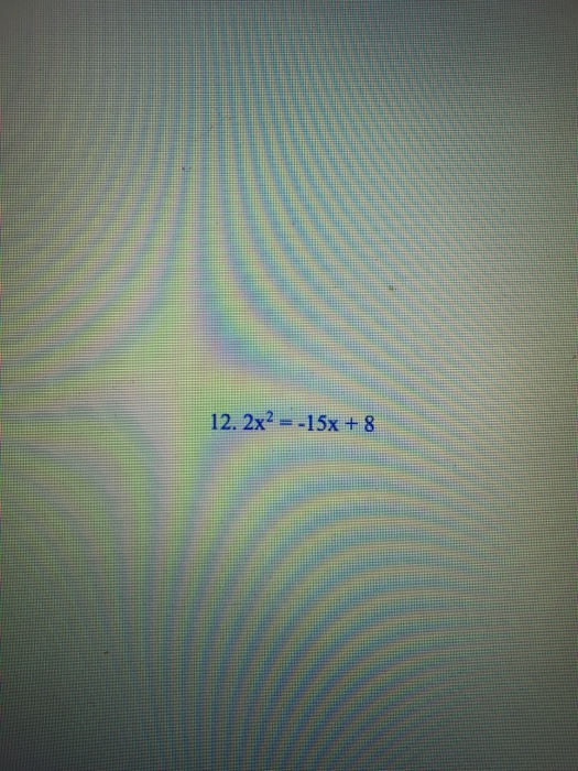 solved-2x-2-15x-8-chegg