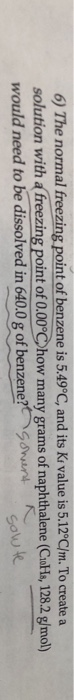 solved-6-the-normal-freezing-point-of-benzene-is-5-49-c-chegg