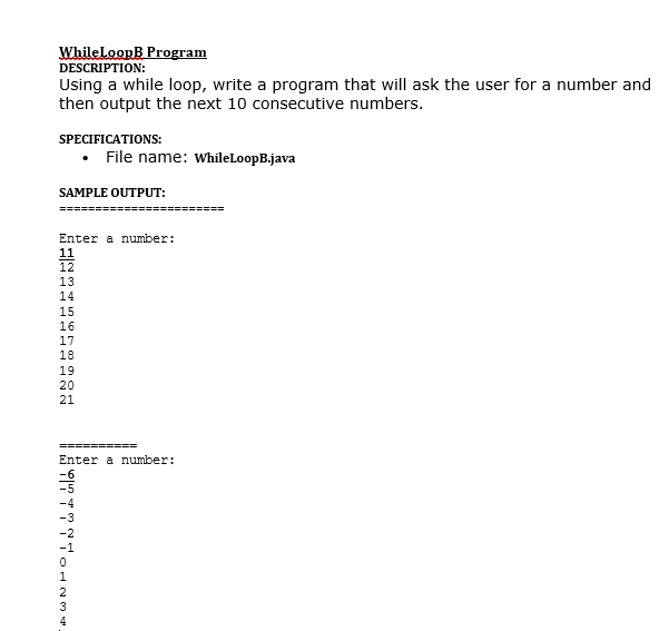 Solved While LoopB Program DESCRIPTION: Using a while loop, | Chegg.com