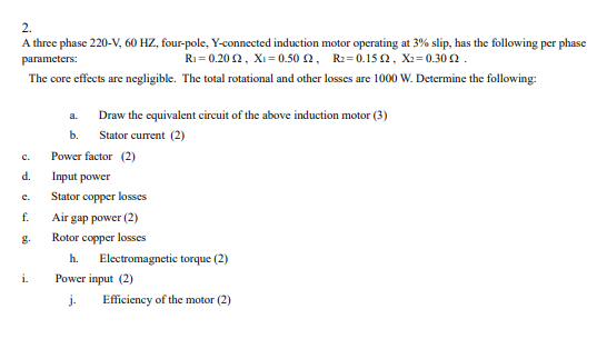 Solved 2. A three phase 220-V, 60 HZ, four-pole, Y-connected | Chegg.com