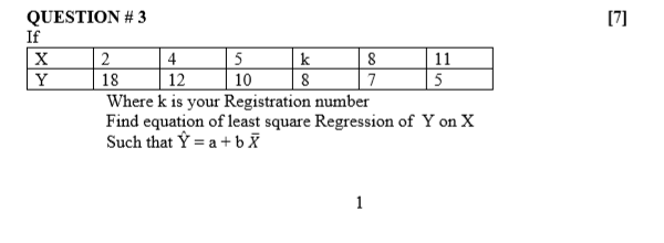 7 Question 3 If X 2 4 5 K 8 11 18 12 10 8 7 5 W Chegg Com