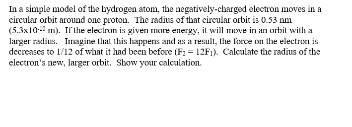 Solved In a simple model of the hydrogen atom, the | Chegg.com
