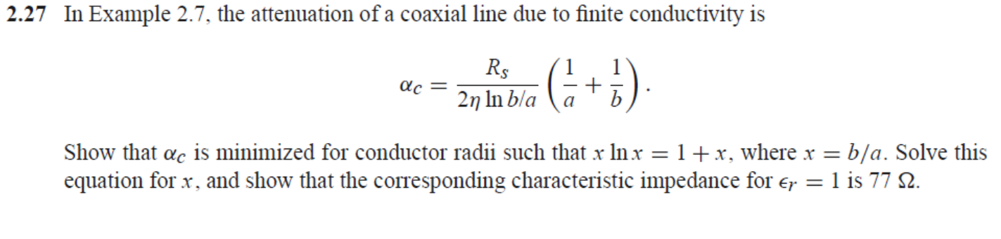 Solved 2.27 In ﻿Example 2.7, ﻿the attenuation of ﻿a coaxial | Chegg.com