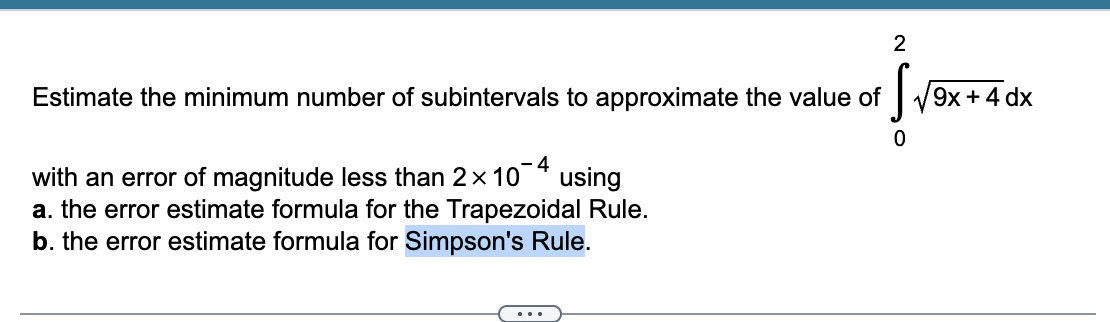 Solved Please answer what the minimum number of subintervals | Chegg.com