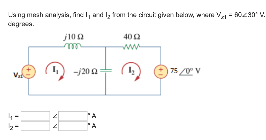 Solved Using mesh analysis, find I1 and I2 from the circuit | Chegg.com