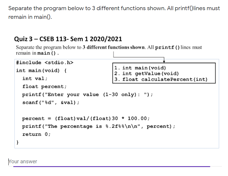 Solved Separate The Program Below To 3 Different Function Chegg Com