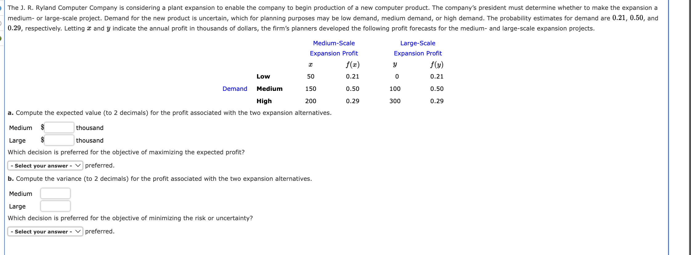 Solved a. Compute the expected value (to 2 decimals) for the | Chegg.com