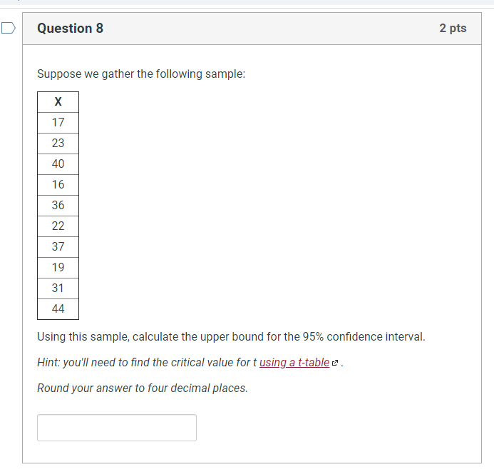 Solved D Question 8 2 pts Suppose we gather the following | Chegg.com