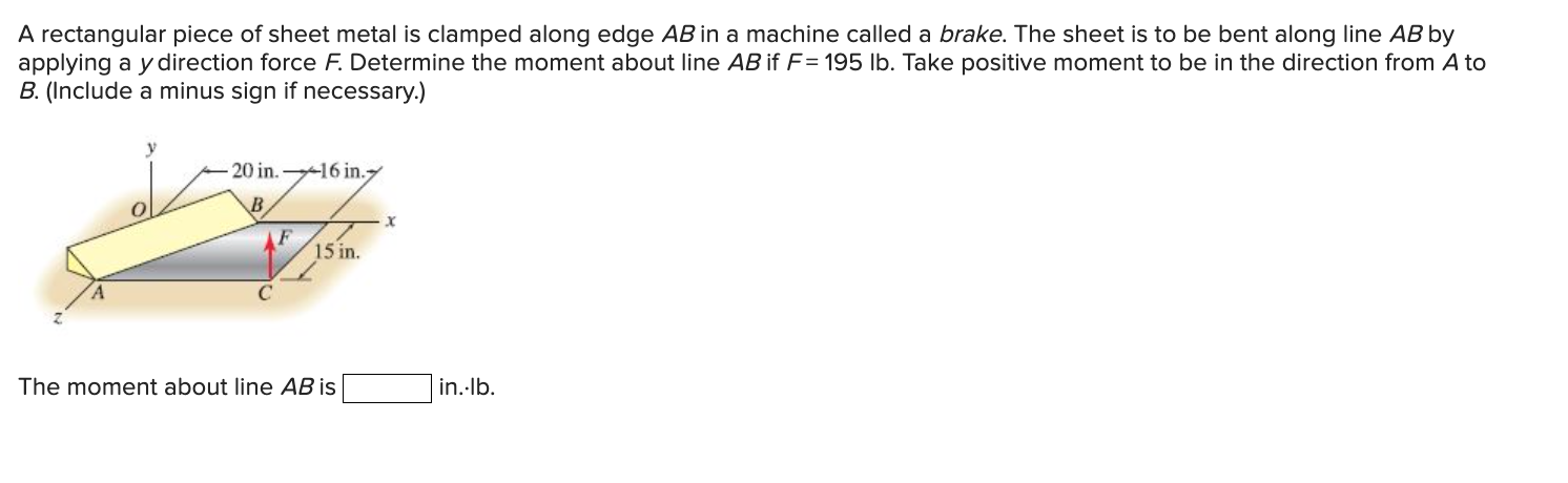 Solved A rectangular piece of sheet metal is clamped along | Chegg.com