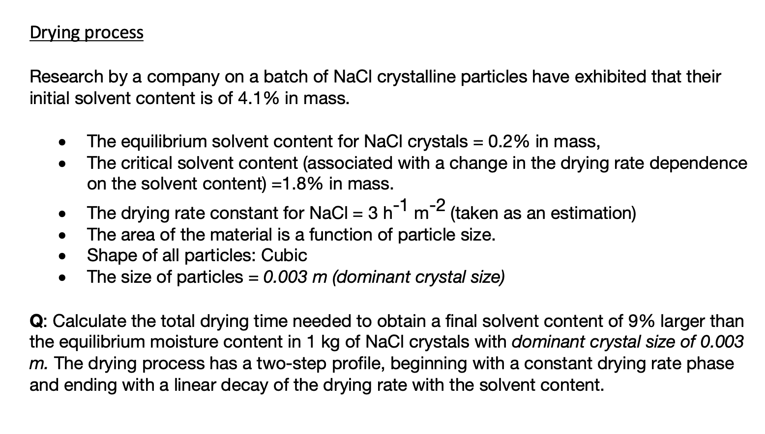 Solved Research by a company on a batch of NaCl crystalline | Chegg.com