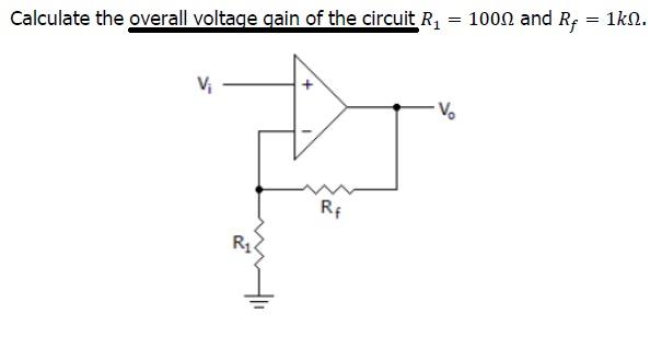 Solved Calculate the overall voltage gain of the circuit R1 | Chegg.com