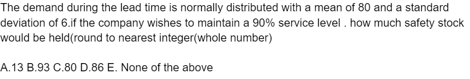 Solved The demand during the lead time is normally | Chegg.com