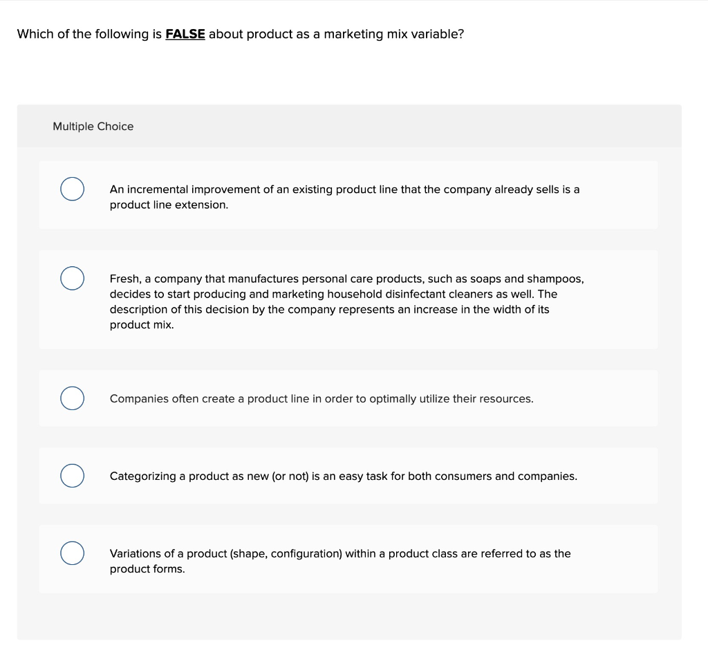 Solved Which of the following is FALSE about product as a | Chegg.com