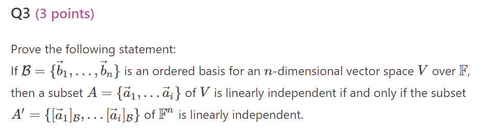 Solved Prove The Following Statement: If B={b1,…,bn} Is An | Chegg.com