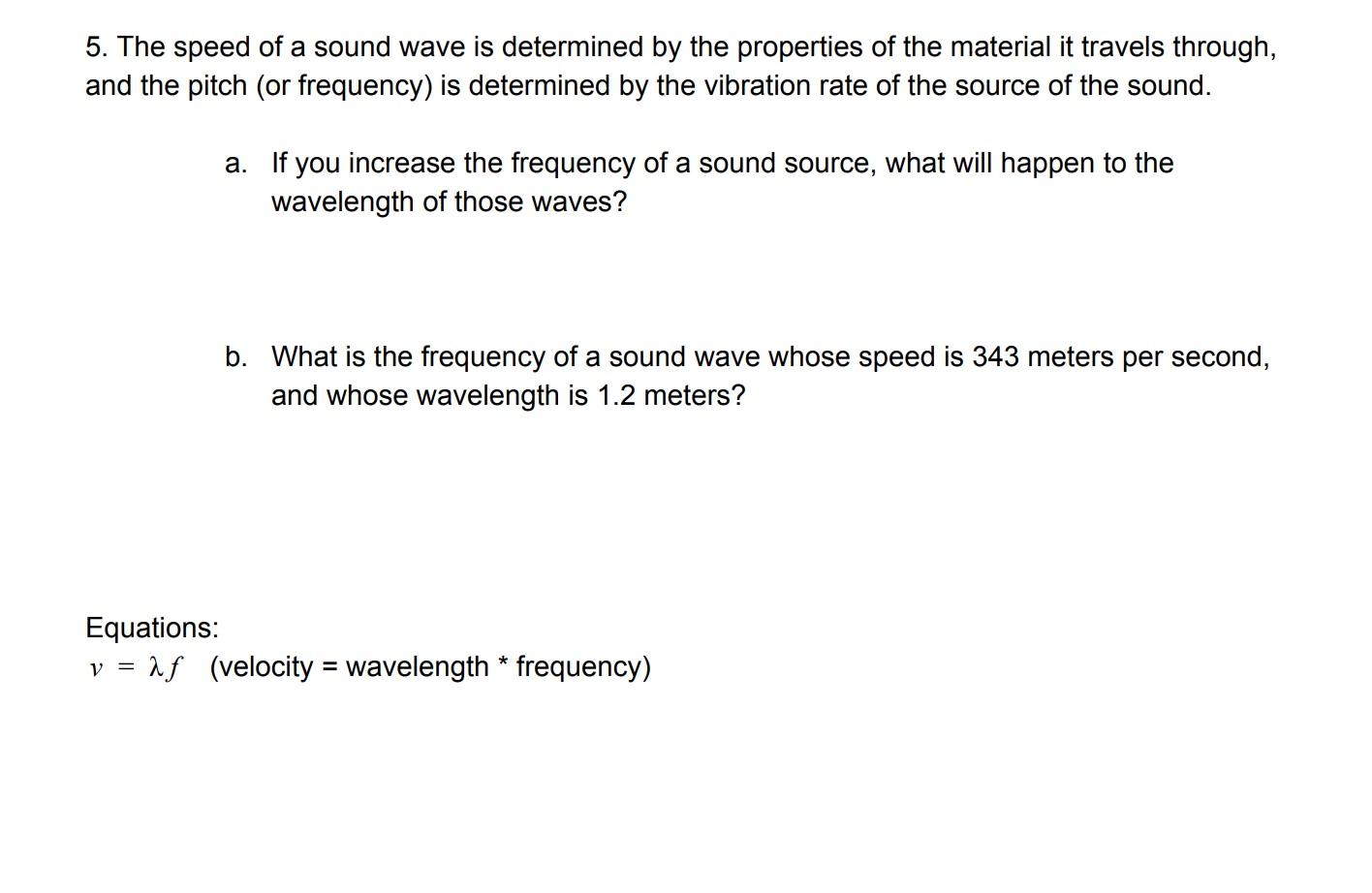 what is the frequency of a sound wave determined by