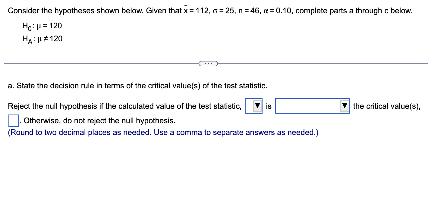 Solved Consider The Hypotheses Shown Below Given That 2023