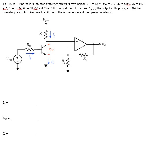 Solved 16. (10 Pts.) For The BJT Op-amp Amplifier Circuit | Chegg.com