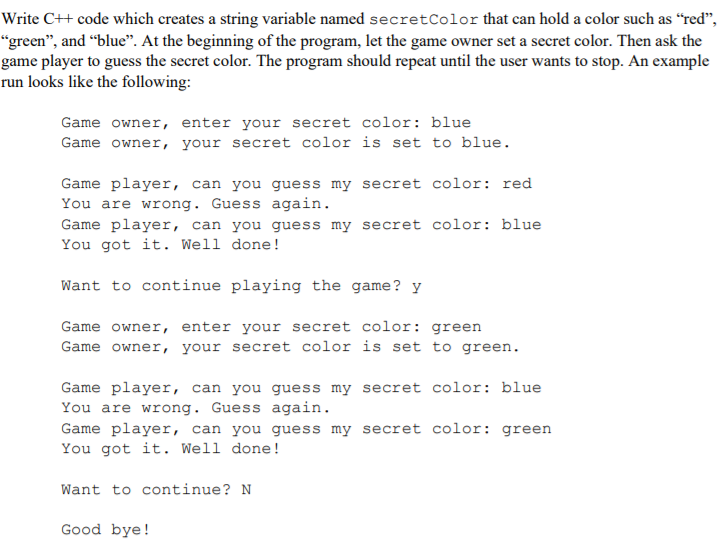 Solved Write CH code which creates a string variable named | Chegg.com