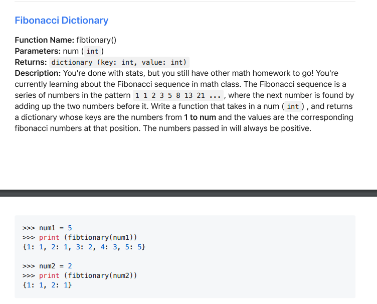 Solved Fibonacci Dictionary Function Name: fibtionary | Chegg.com