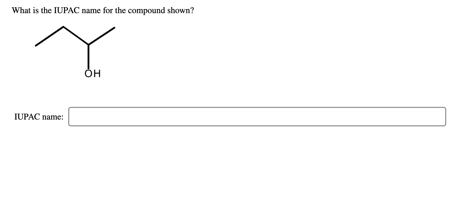 Solved What Is The Iupac Name For The Compound Shown Oh