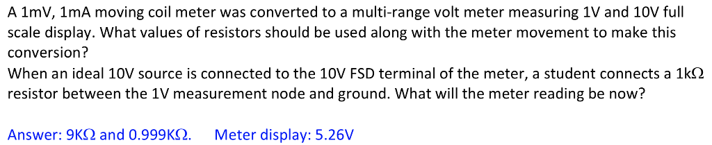 Solved A 1mV, 1mA moving coil meter was converted to a | Chegg.com