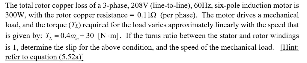 Solved The total rotor copper loss of a 3-phase, 208V | Chegg.com