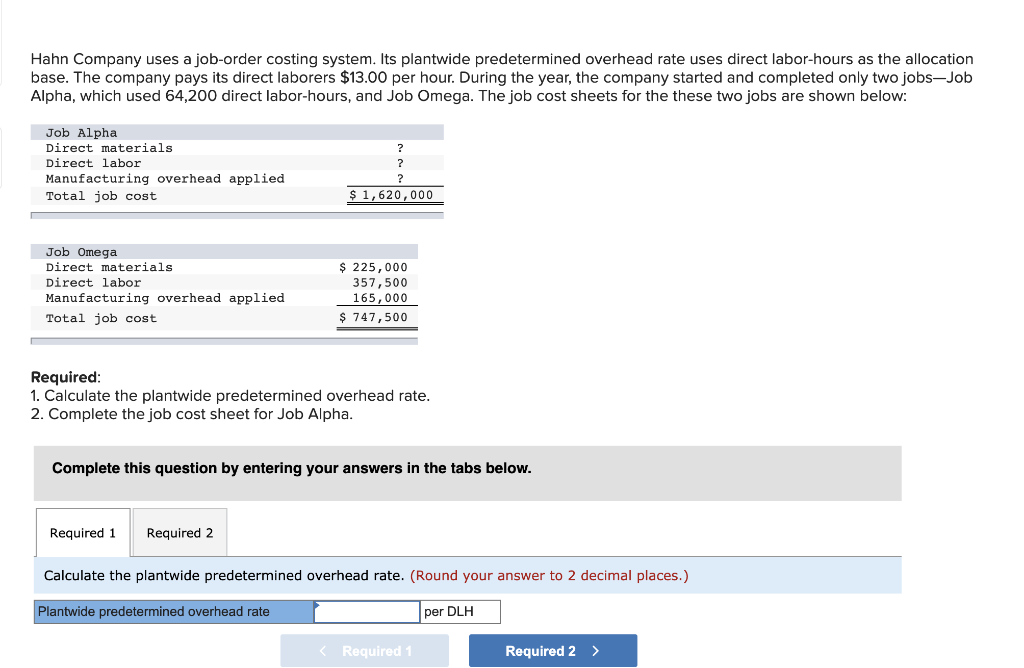 solved-hahn-company-uses-a-job-order-costing-system-its-chegg