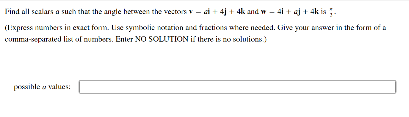 Solved Find All Scalars A Such That The Angle Between The | Chegg.com