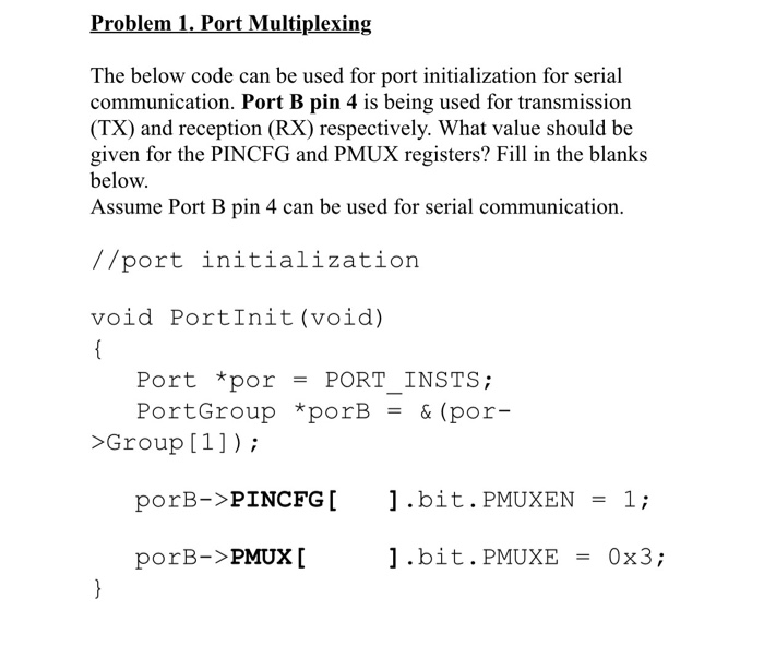 Solved The below code can be used for port initialization