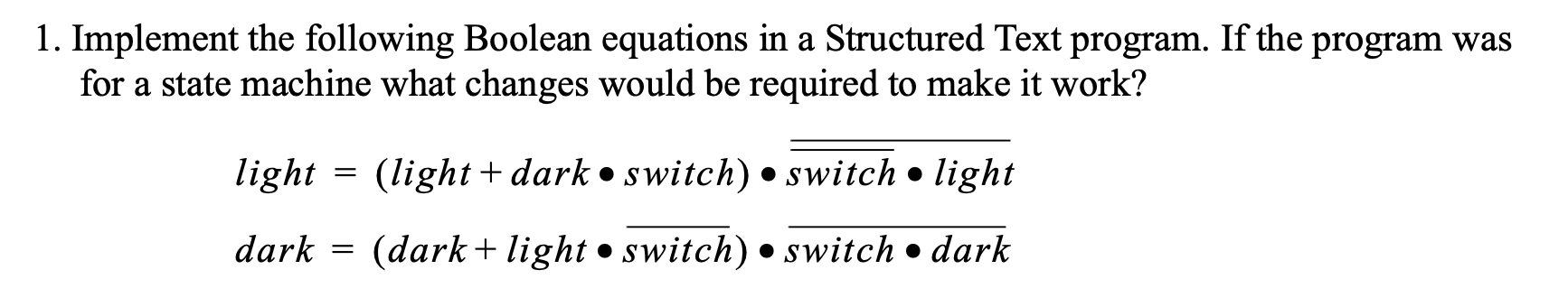 Solved Implement the following Boolean equations in a | Chegg.com