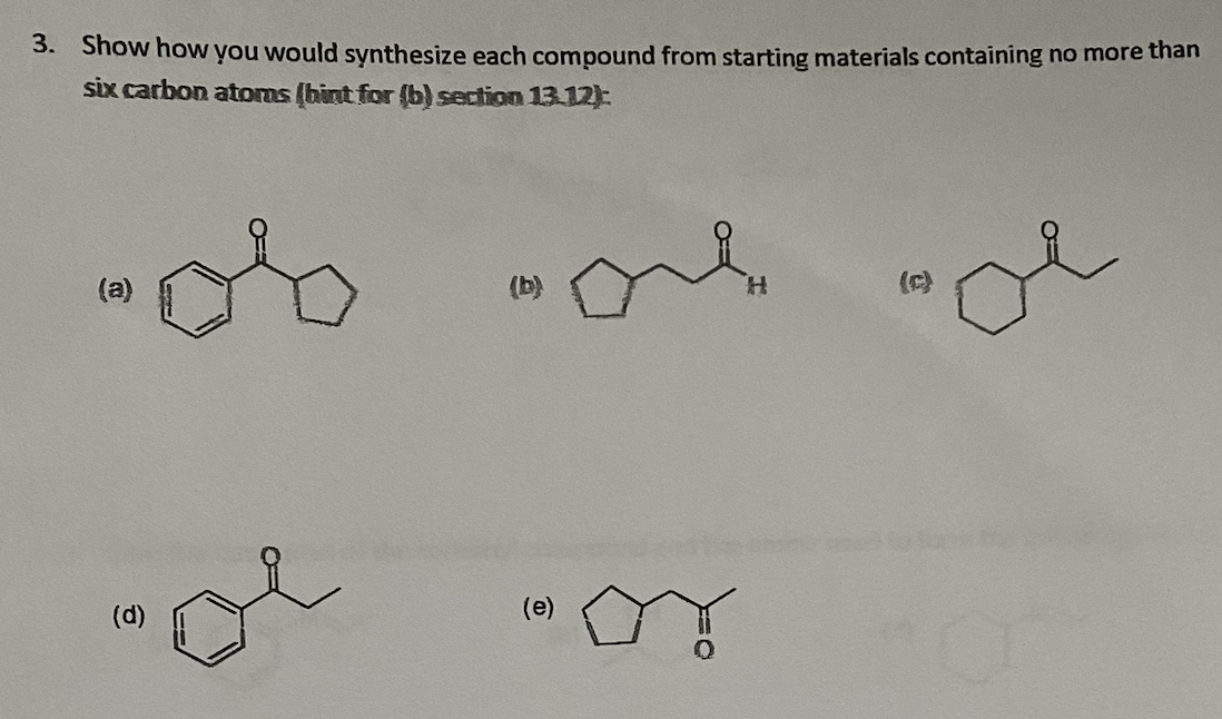 Solved 3 Show How You Would Synthesize Each Compound From 9151