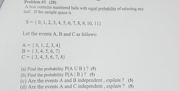 Solved Problem 3 A Box Contains Numbered Balls With Chegg Com