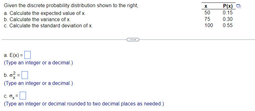 Solved Given The Discrete Probability Distribution Shown To | Chegg.com