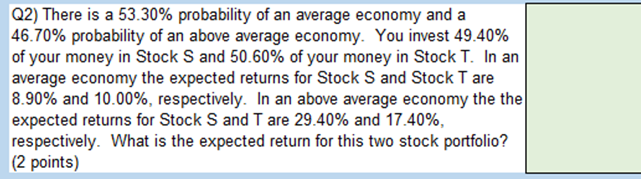 Solved Q2) There is a 53.30% probability of an average | Chegg.com