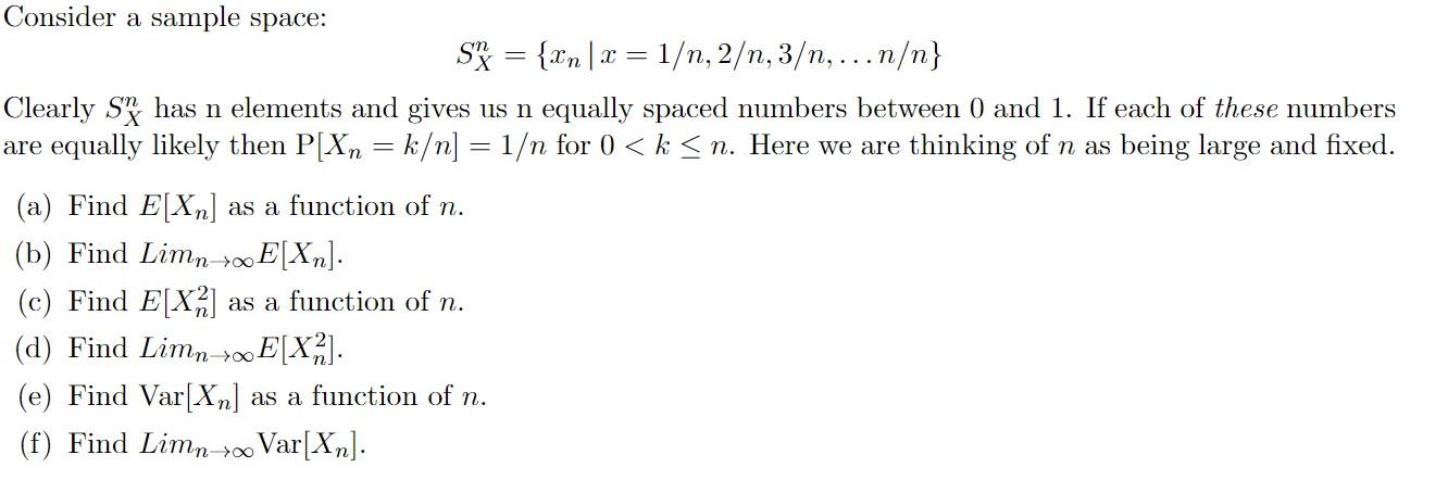 Solved Consider A Sample Space Sxn {xn∣x 1 N 2 N 3 N …n N}