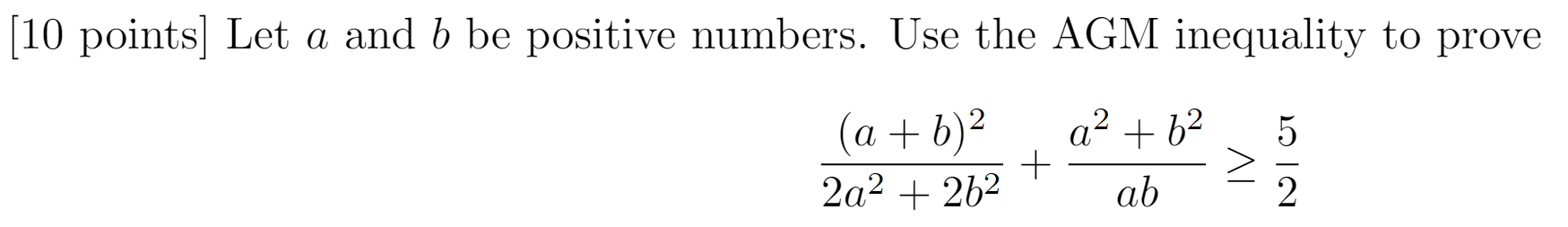 Solved (10 points) Let a and b be positive numbers. Use the | Chegg.com