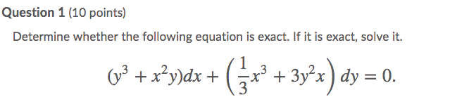 Solved Question 1 (10 points) Determine whether the | Chegg.com