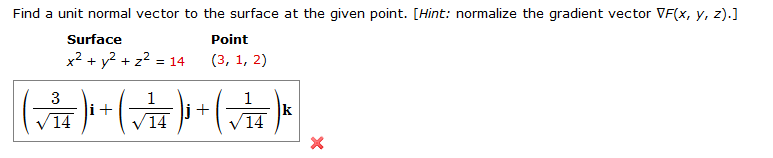 Solved Find a unit normal vector to the surface at the given | Chegg.com