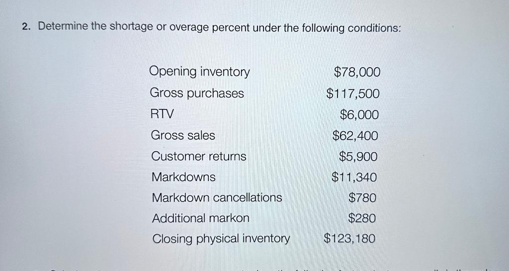 Solved 2. Determine the shortage or overage percent under | Chegg.com