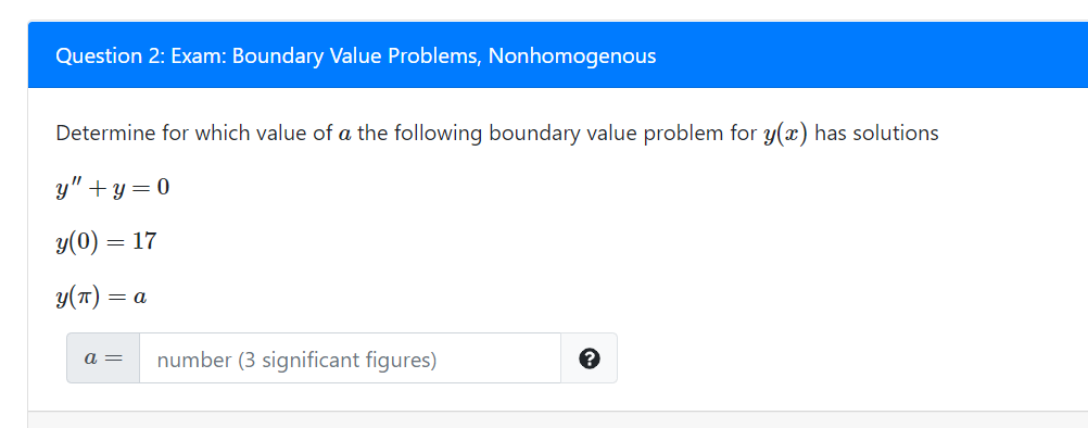 Solved Question 2: Exam: Boundary Value Problems, | Chegg.com